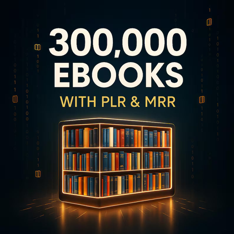 300,000+ Ebooks Mega Bundle PLR & MRR Resellable eBooks (Digital Download)